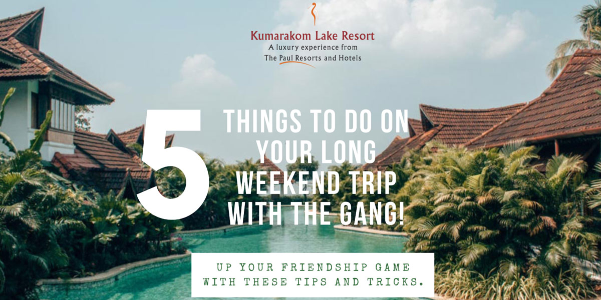5 Things To Do On Your Next Trip With The Gang