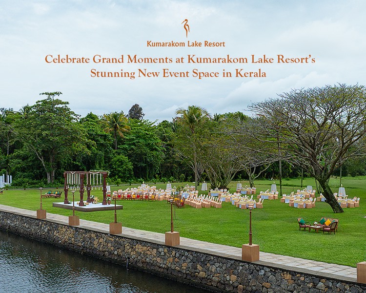 Celebrate Grand Moments at Kumarakom Lake Resort's Stunning New Event Space in Kerala